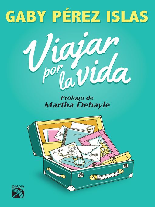 Title details for Viajar por la vida by Gaby Pérez Islas - Available